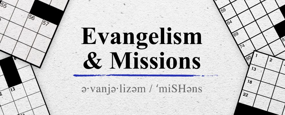 Evangelism & Missions Image